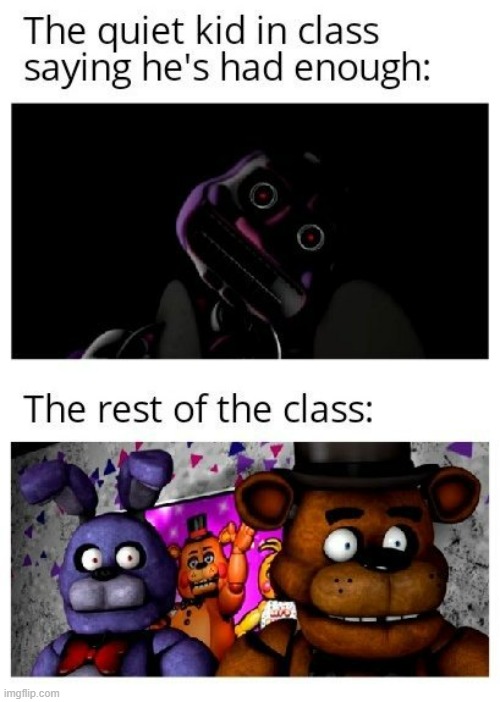 image tagged in fnaf | made w/ Imgflip meme maker