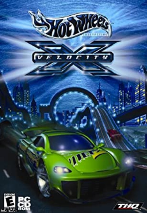 Hot Wheels Velocity X | image tagged in hot wheels velocity x | made w/ Imgflip meme maker