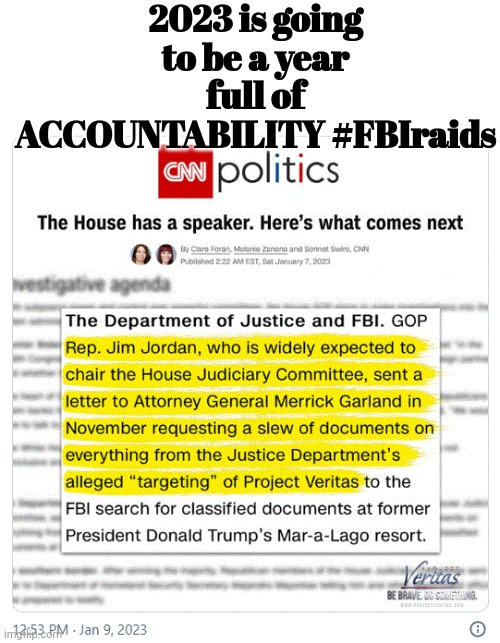 2023 is going to be a year full of ACCOUNTABILITY #FBIraids | 2023 is going to be a year full of ACCOUNTABILITY #FBIraids | image tagged in payback,time | made w/ Imgflip meme maker