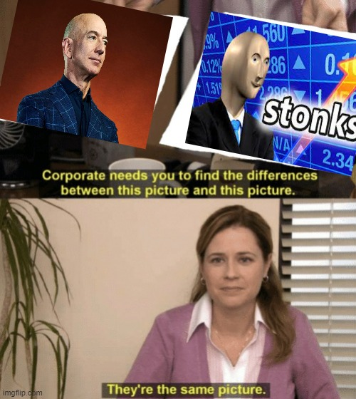 I tried....... | image tagged in stonks,jeff bezos | made w/ Imgflip meme maker