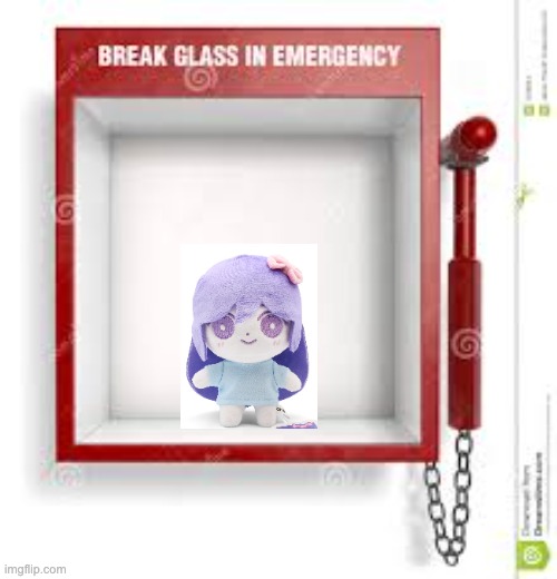 auby | image tagged in break glass,omori,plush | made w/ Imgflip meme maker