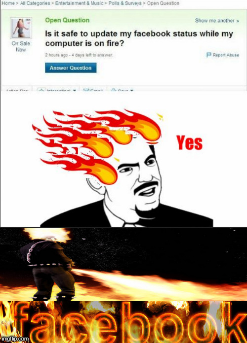 The Fireman on FaceBook | image tagged in memes,dark humor,facebook | made w/ Imgflip meme maker