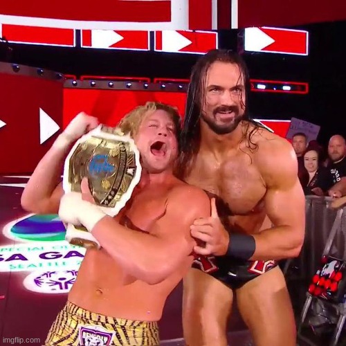 Dolph Ziggler & Drew Mcintyre | made w/ Imgflip meme maker