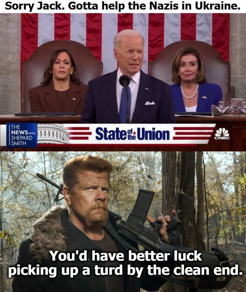 Sorry Jack. Gotta help the Nazis in Ukraine. | image tagged in ukraine,nazis,azov regiment,azov nazis,nazis everywhere,turds | made w/ Imgflip meme maker