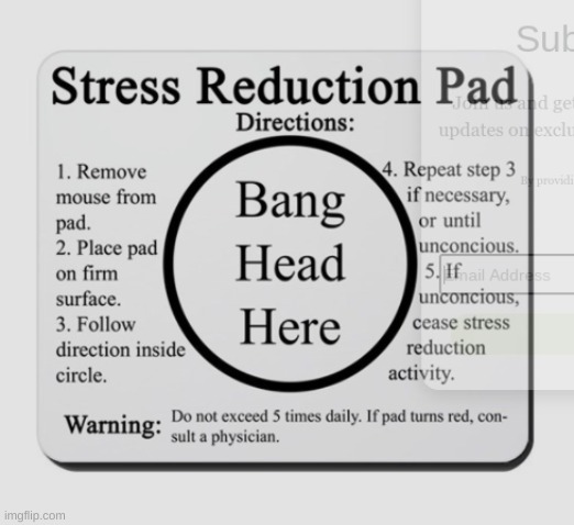 stress reduction pad | image tagged in stress reduction pad | made w/ Imgflip meme maker