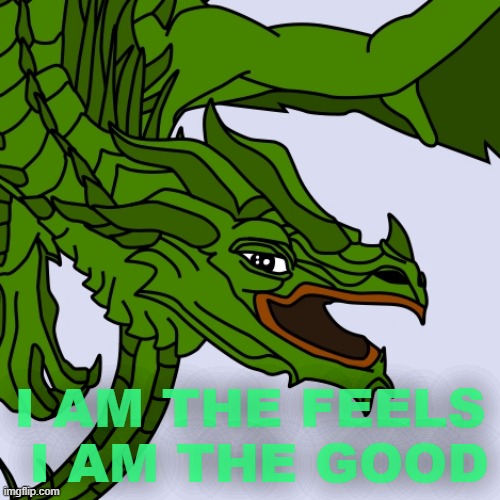 I made a thing | I AM THE FEELS  I AM THE GOOD | image tagged in rmk | made w/ Imgflip meme maker