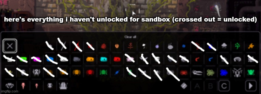 here's everything i haven't unlocked for sandbox (crossed out = unlocked) | made w/ Imgflip meme maker