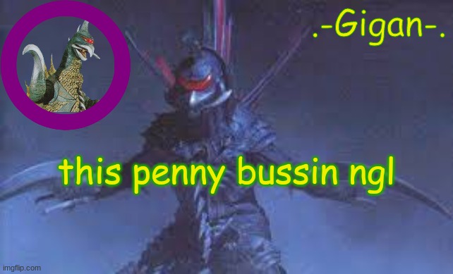 bgfdgr | this penny bussin ngl | made w/ Imgflip meme maker