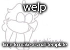 super swag B] | welp; time to make a small template | made w/ Imgflip meme maker