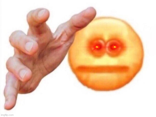 cursed emoji hand grabbing | image tagged in cursed emoji hand grabbing | made w/ Imgflip meme maker