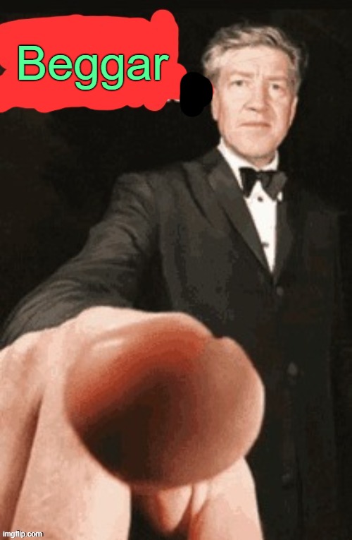 Human being | Beggar | image tagged in human being | made w/ Imgflip meme maker