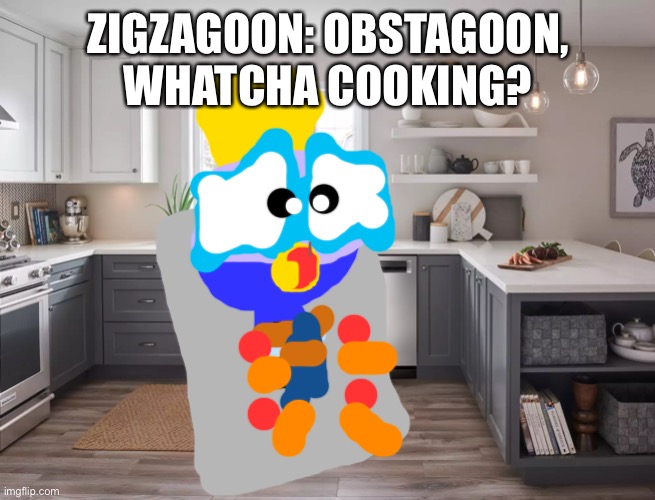 Obstagoon likes to cook! | ZIGZAGOON: OBSTAGOON, WHATCHA COOKING? | image tagged in kitchen,cooking | made w/ Imgflip meme maker