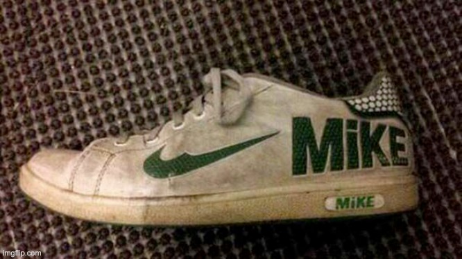 MIKE | image tagged in nike,memes,funny,off brand,brand,knockoff | made w/ Imgflip meme maker