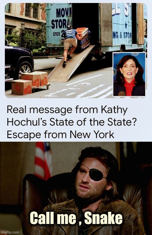 Life imitating Art | Call me , Snake | image tagged in snake plissken asks,new york city,wild wild east,the secret ingredient is crime,is this much violence really necessary | made w/ Imgflip meme maker