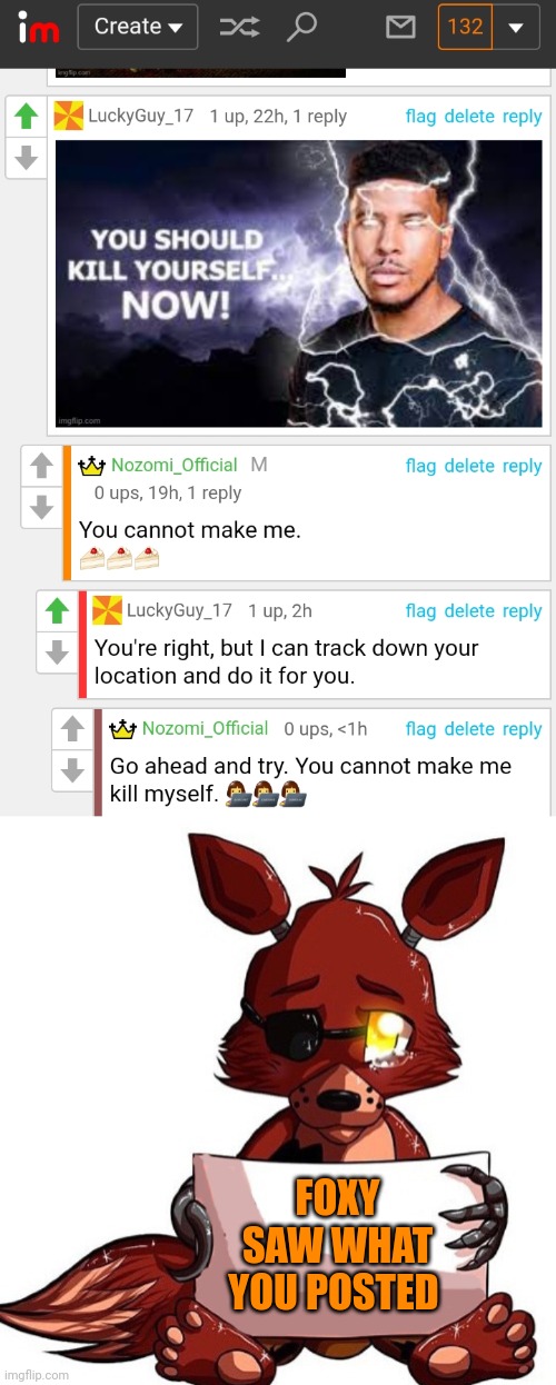 Telling people to kill themselves is not a popular trend | FOXY SAW WHAT YOU POSTED | image tagged in foxy sign,caught in 4k,do not,kill yourself | made w/ Imgflip meme maker