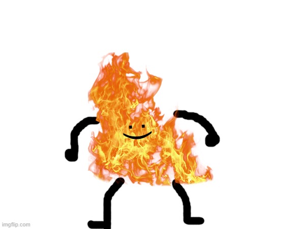 Fire: another dumb joke boss that I made | (: | image tagged in fire,imgflip bossfights,joke | made w/ Imgflip meme maker