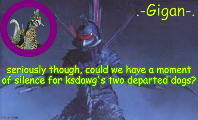 i've also lost two dogs, so i know what it's like | seriously though, could we have a moment of silence for ksdawg's two departed dogs? | made w/ Imgflip meme maker