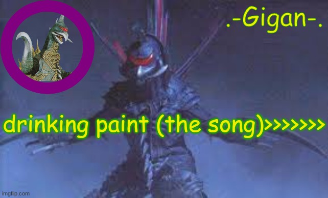 hjk | drinking paint (the song)>>>>>>> | made w/ Imgflip meme maker