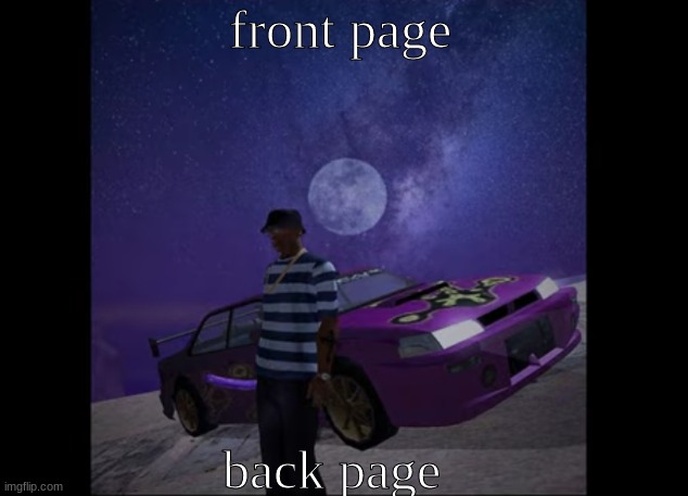 page | front page; back page | image tagged in page | made w/ Imgflip meme maker