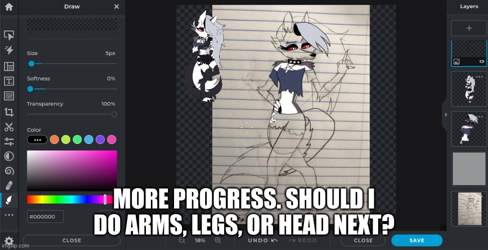 MORE PROGRESS. SHOULD I DO ARMS, LEGS, OR HEAD NEXT? | made w/ Imgflip meme maker