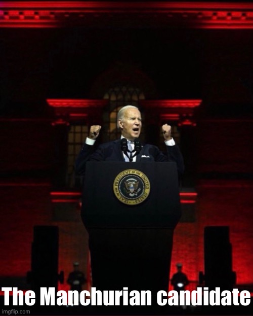 Joe Biden — the proven Manchurian candidate. | The Manchurian candidate | image tagged in joe biden,biden,creepy joe biden,democrat party,communist,china | made w/ Imgflip meme maker