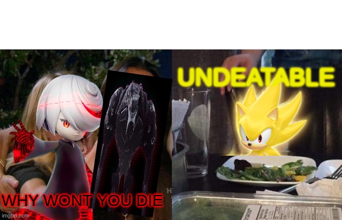So.. Frontiers exist | UNDEATABLE; WHY WONT YOU DIE | image tagged in memes,woman yelling at cat,sonic the hedgehog,sonic,sonicfrontiers | made w/ Imgflip meme maker