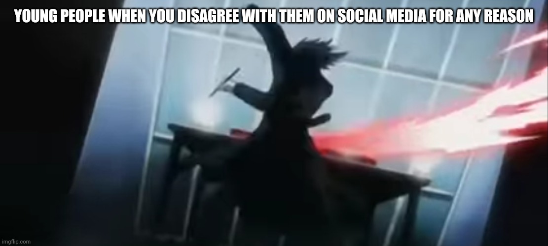 Delete! | YOUNG PEOPLE WHEN YOU DISAGREE WITH THEM ON SOCIAL MEDIA FOR ANY REASON | image tagged in deathnote | made w/ Imgflip meme maker