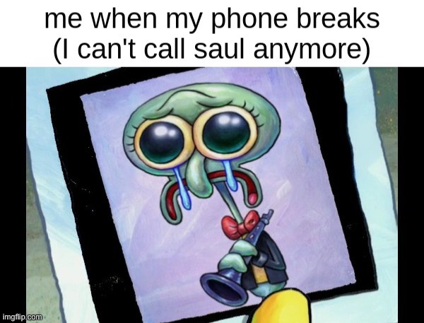 I call saul on my saullular phone | made w/ Imgflip meme maker