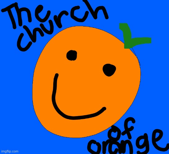 It has risen | image tagged in orange,church | made w/ Imgflip meme maker