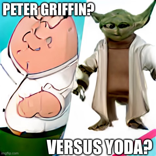 Peter vs Yoda in Fortnite | PETER GRIFFIN? VERSUS YODA? | image tagged in ai,dall-e mini,craiyon | made w/ Imgflip meme maker