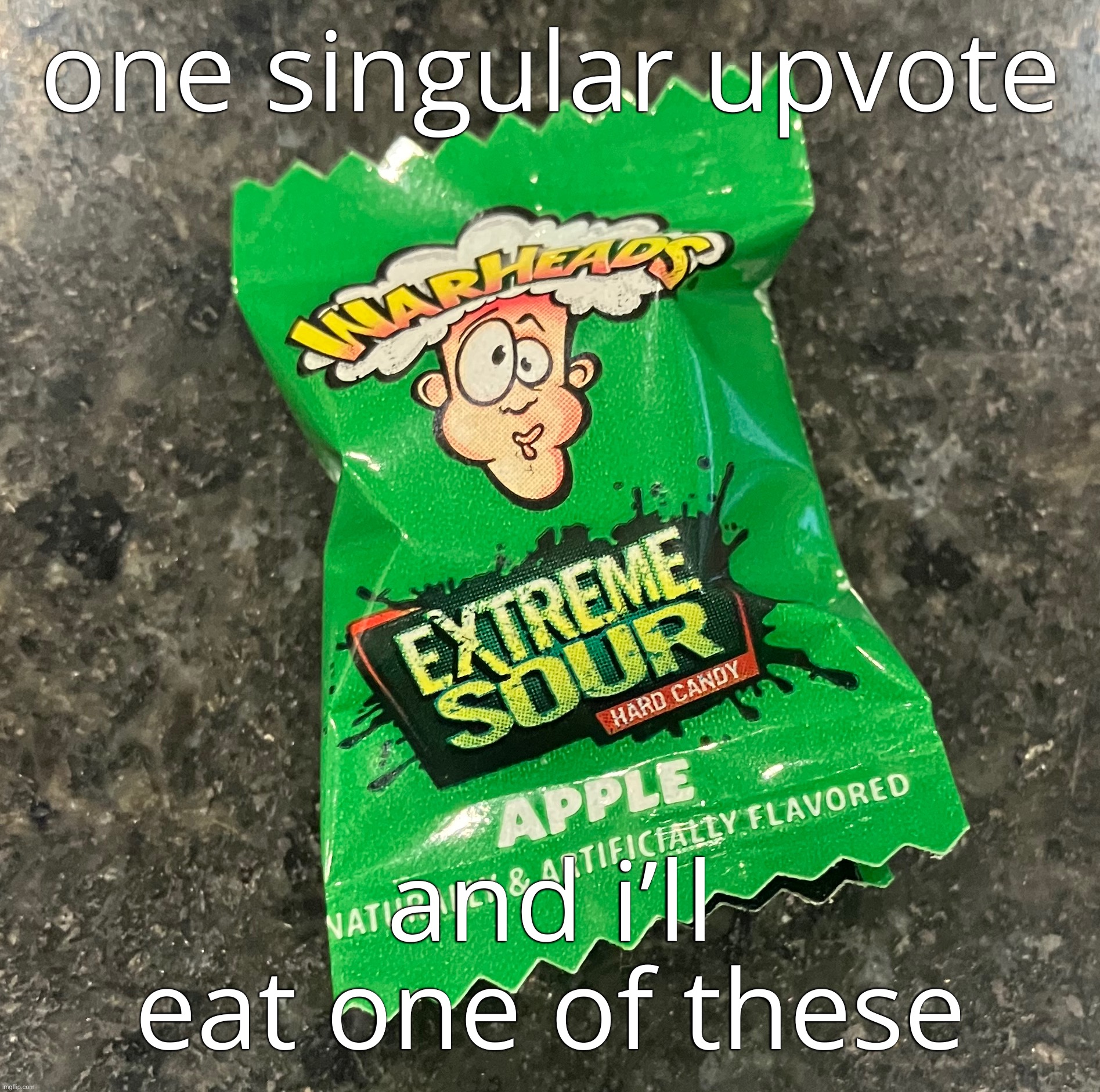 wooo :,D | one singular upvote; and i’ll eat one of these | made w/ Imgflip meme maker