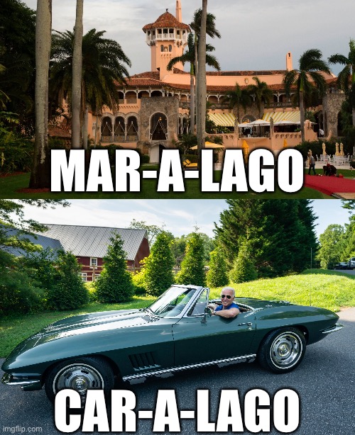 Who Stored the Classified Documents Better | MAR-A-LAGO; CAR-A-LAGO | image tagged in memes,donald trump,joe biden,hide the pain harold,first world problems,who would win | made w/ Imgflip meme maker