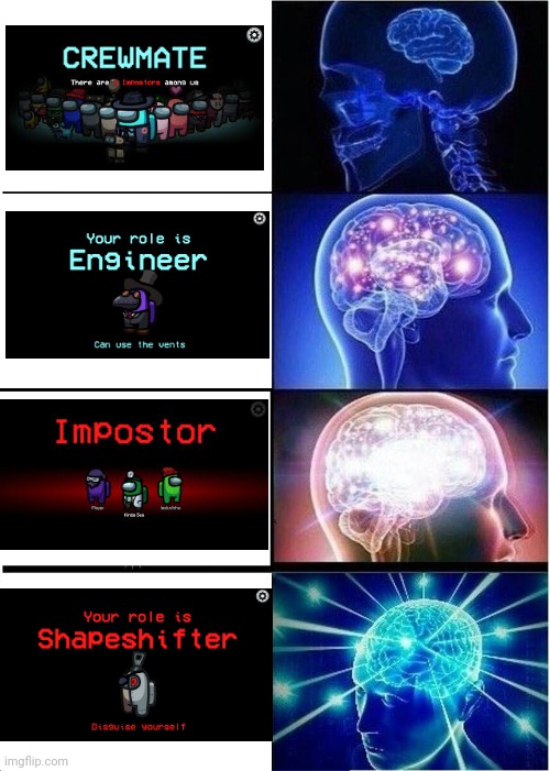 Among us roles | image tagged in memes,expanding brain | made w/ Imgflip meme maker