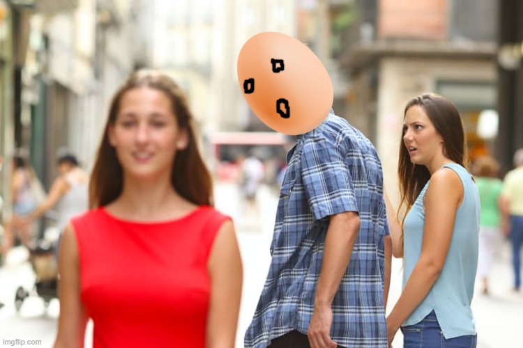Distracted Eggie | image tagged in memes,distracted boyfriend,egg | made w/ Imgflip meme maker