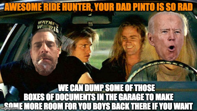 Robinette's World | AWESOME RIDE HUNTER, YOUR DAD PINTO IS SO RAD; WE CAN DUMP SOME OF THOSE BOXES OF DOCUMENTS IN THE GARAGE TO MAKE SOME MORE ROOM FOR YOU BOYS BACK THERE IF YOU WANT | made w/ Imgflip meme maker