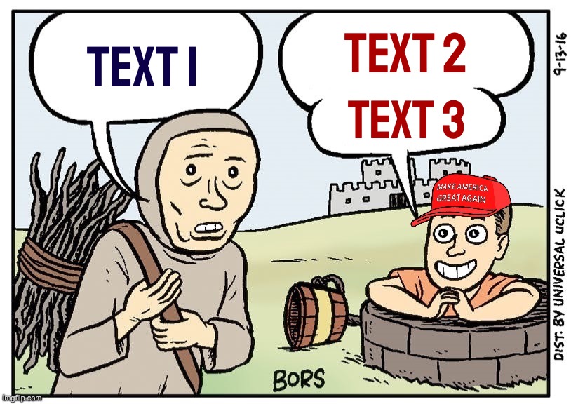 MAGA Mr. Gotcha | TEXT 2; TEXT 1; TEXT 3 | image tagged in maga mr gotcha | made w/ Imgflip meme maker