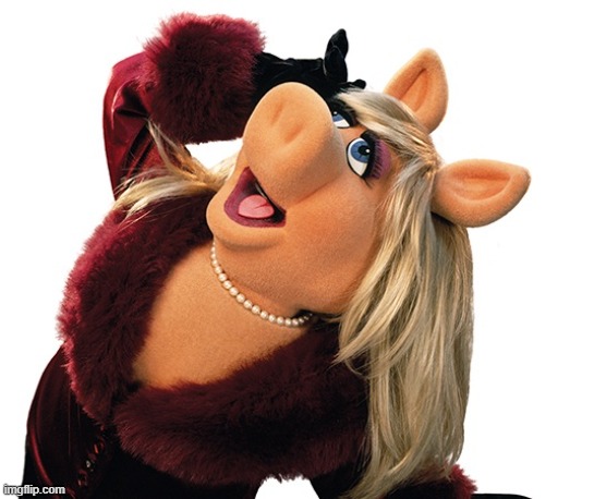 Miss Piggy - Drama Pose Large | image tagged in miss piggy - drama pose large | made w/ Imgflip meme maker