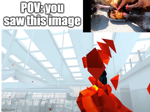 i dont have any ideas | POV: you saw this image | image tagged in superhot | made w/ Imgflip meme maker