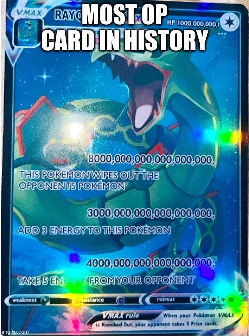 its true | MOST OP CARD IN HISTORY | image tagged in op card | made w/ Imgflip meme maker