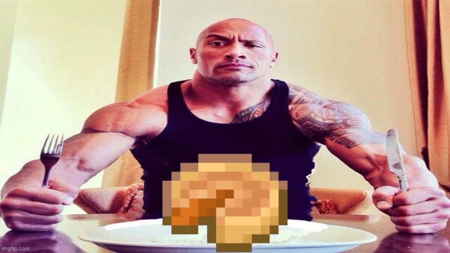 Dwayne the rock eating | image tagged in dwayne the rock eating | made w/ Imgflip meme maker