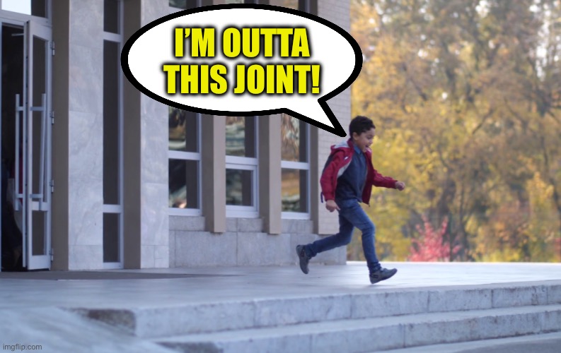 I’M OUTTA THIS JOINT! | made w/ Imgflip meme maker