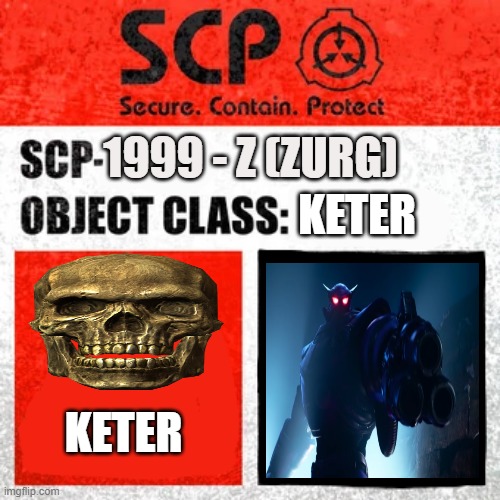 Zurg as a Keter Class SCP | 1999 - Z (ZURG); KETER; KETER | image tagged in scp label template keter | made w/ Imgflip meme maker