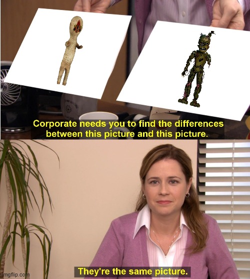 Insert Peanut Joke | image tagged in memes,they're the same picture,scp 173,william afton,springtrap,peanut | made w/ Imgflip meme maker