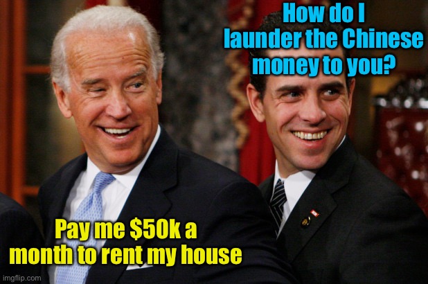 Hunter Biden Crack Head | How do I launder the Chinese money to you? Pay me $50k a month to rent my house | image tagged in hunter biden crack head | made w/ Imgflip meme maker