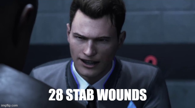 High Quality 28 STAB WOUNDS Blank Meme Template