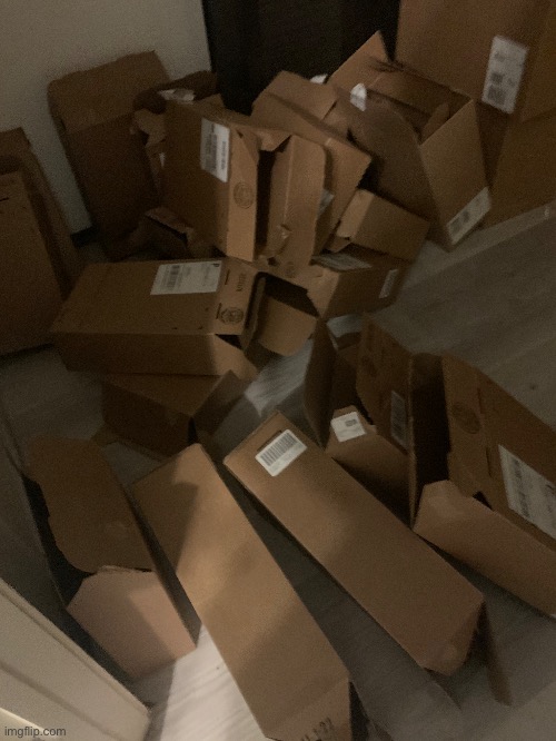 I KNOCKED OVER THE FUCKING BOXES | made w/ Imgflip meme maker