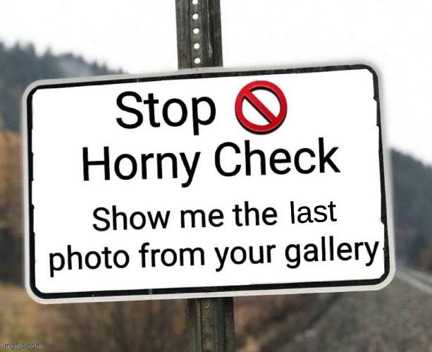 Horny Check Blank Meme Template