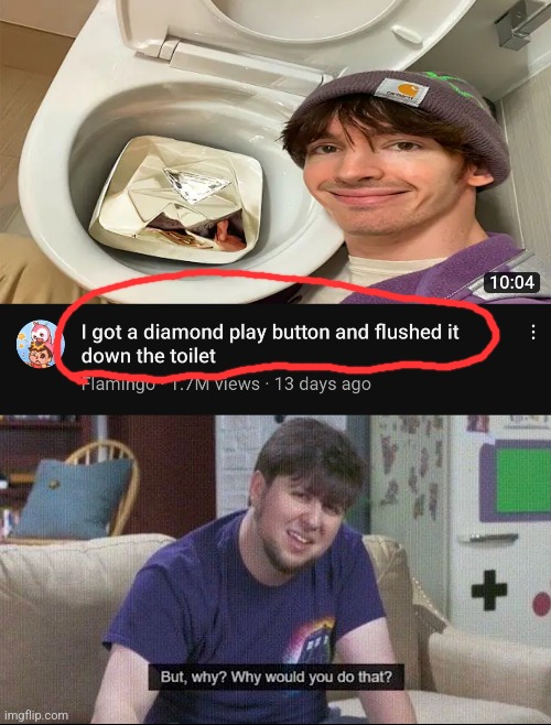 But why??? | image tagged in but why why would you do that,youtube,stupid people | made w/ Imgflip meme maker