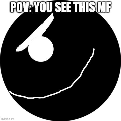 Shadow Soul | POV: YOU SEE THIS MF | image tagged in shadow soul | made w/ Imgflip meme maker