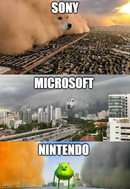 THE BIG CONSOLE FIGHT | SONY; MICROSOFT; NINTENDO | image tagged in dust doge storms and mikey caught in the middle,funny,memes,console wars,consoles | made w/ Imgflip meme maker